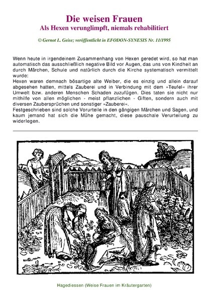 Die weisen Frauen – als Hexen verunglimpft, niemals rehabilitiert