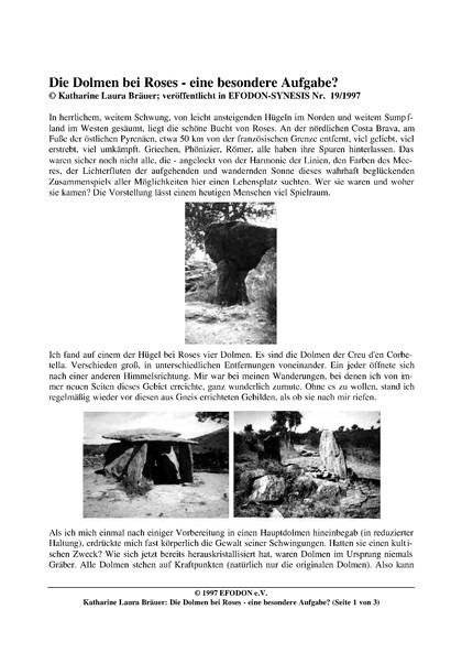 Die Dolmen bei Roses – eine besondere Aufgabe?