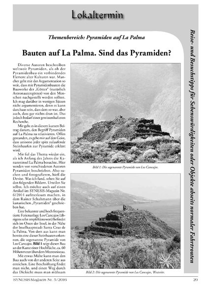 Bauten auf La Palma. Sind das Pyramiden?